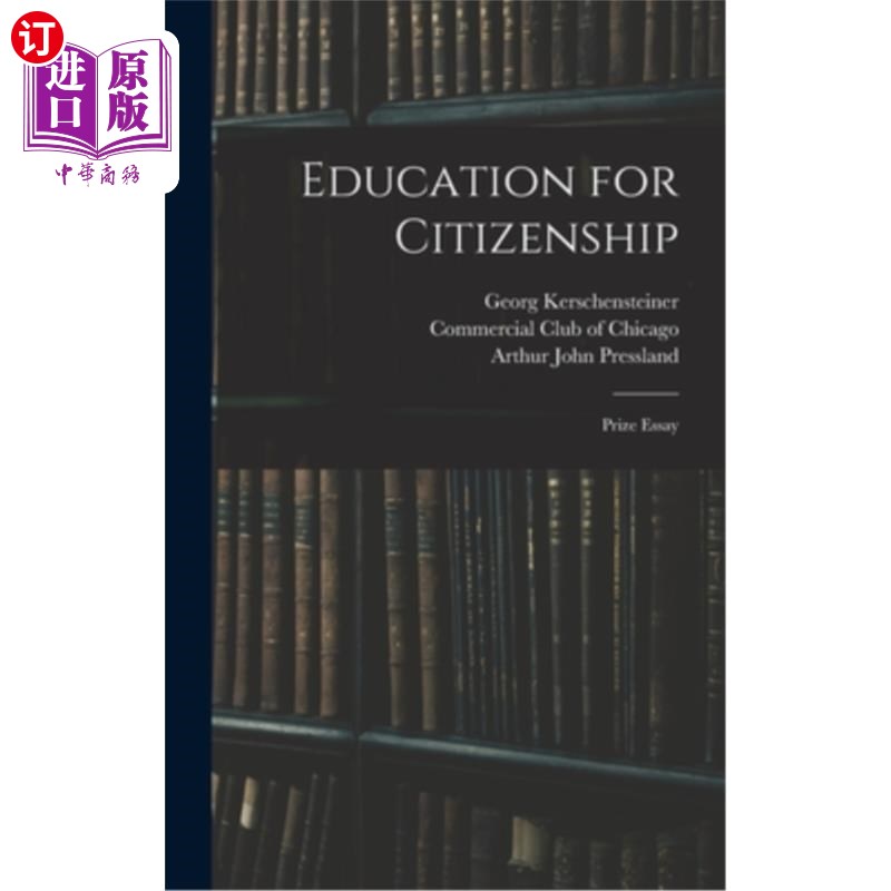 海外直订Education for Citizenship: Prize Essay 公民教育:获奖论文