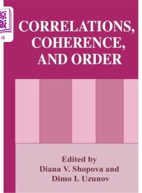 海外直订Correlations, Coherence, and Order 相关性、一致性和顺序
