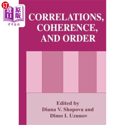 海外直订Correlations, Coherence, and Order 相关性、一致性和顺序