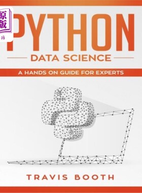 海外直订Python Data Science: A Hands-On Guide for Experts Python数据科学:专家的动手指南