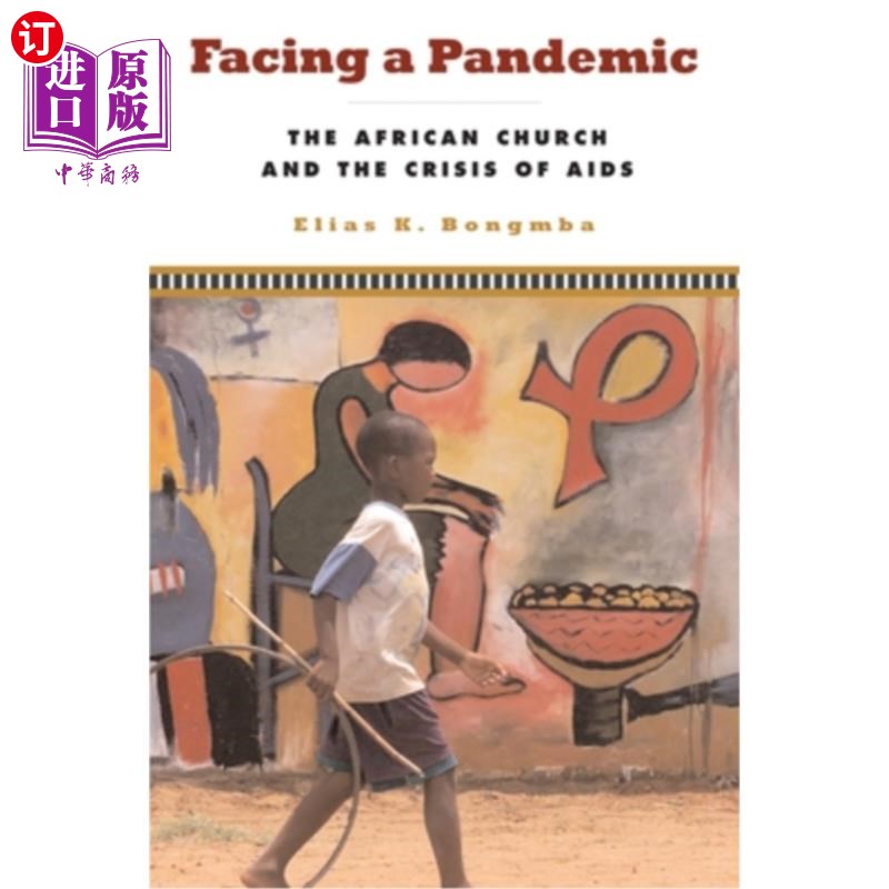 海外直订医药图书Facing a Pandemic: The African Church and the Crisis of AIDS