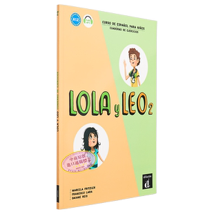 西班牙少儿教材 Lola y Leo 2 学生练习册 A1.2 Lola y Leo 2 Cuaderno de ejercicios 西语 西班牙语原版【中商原版】