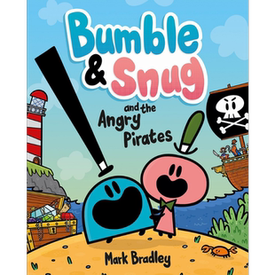预售 小怪物小队 1 Bumble and Snug and the Angry Pirates Book 1 英文原版小初文学 儿童绘本 幽默故事图画书 进口【中商原版】