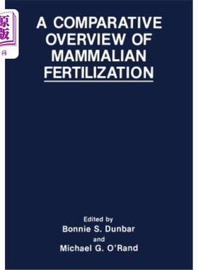 海外直订A Comparative Overview of Mammalian Fertilization 哺乳动物受精的比较综述