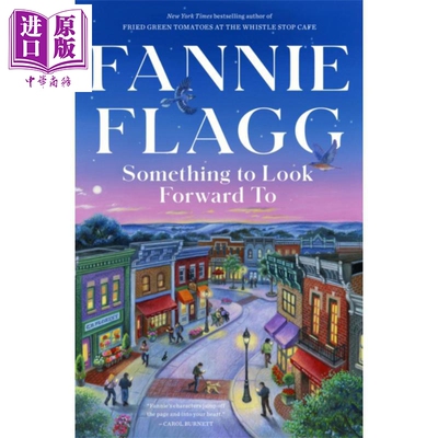 值得期待的事  美国人巧妙应对生活中遇到难题 Something to Look Forward To 英文原版 Fannie Flagg【中商原版】