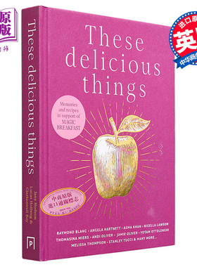 现货 这些美味的东西 These Delicious Things 英文原版 Jane Hodson Lucas Hollweg 烹饪艺术 美食 食谱【中商原版】