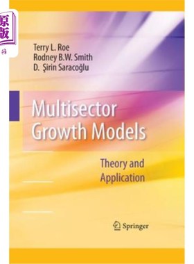 海外直订Multisector Growth Models: Theory and Application 多部门增长模型：理论与应用