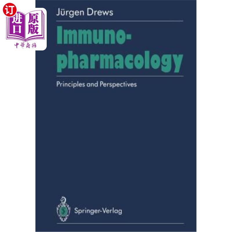 海外直订医药图书Immunopharmacology: Principles and Perspectives 免疫药理学:原理与展望