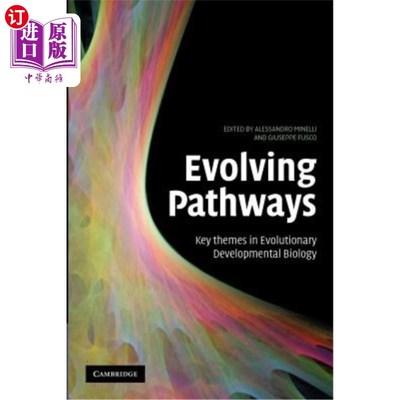 海外直订Evolving Pathways: Key Themes in Evolutionary Developmental Biology 进化路径：进化发展生物学的关键主题