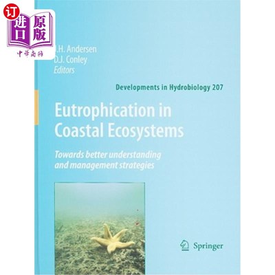 海外直订Eutrophication in Coastal Ecosystems: Towards Better Understanding and Managemen 沿海生态系统富营养化：更好