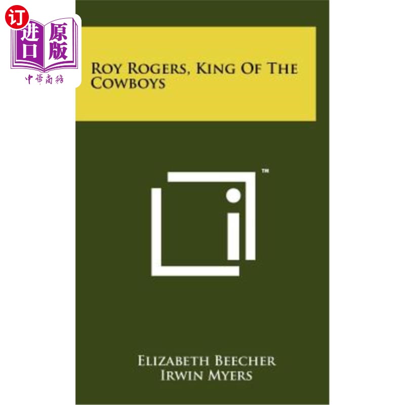 海外直订Roy Rogers, King of the Cowboys 牛仔之王罗伊·罗杰斯