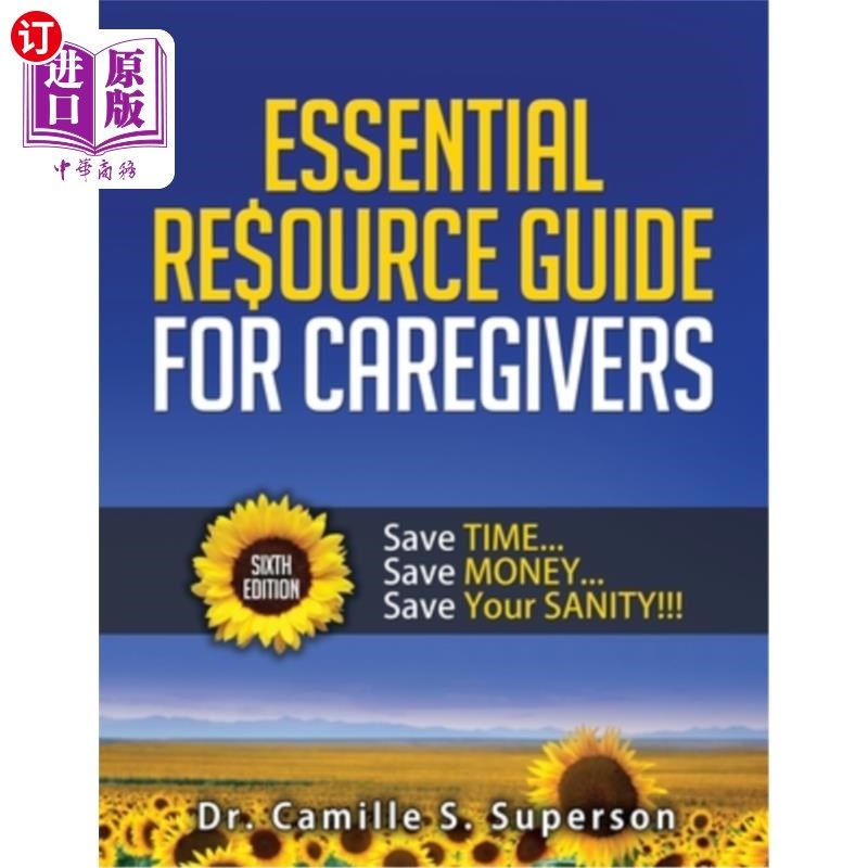 海外直订医药图书essential resource guide for caregivers: save