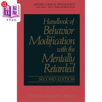 海外直订医药图书Handbook of Behavior Modification with the Mentally Retarded 智障者行为矫正手册