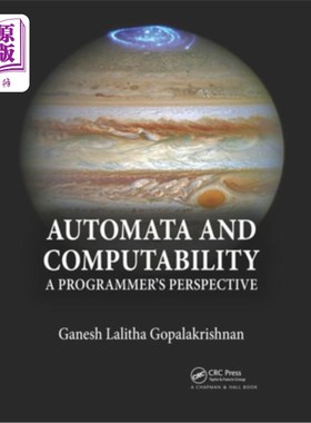 海外直订Automata and Computability: A Programmer's Perspective 自动机和可计算性:一个程序员的视角