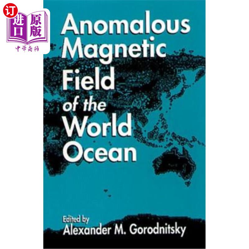 海外直订Anomalous Magnetic Field of the World Ocean 世界海洋的异常磁场