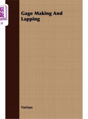 海外直订Gage Making and Lapping 量规制作和研磨