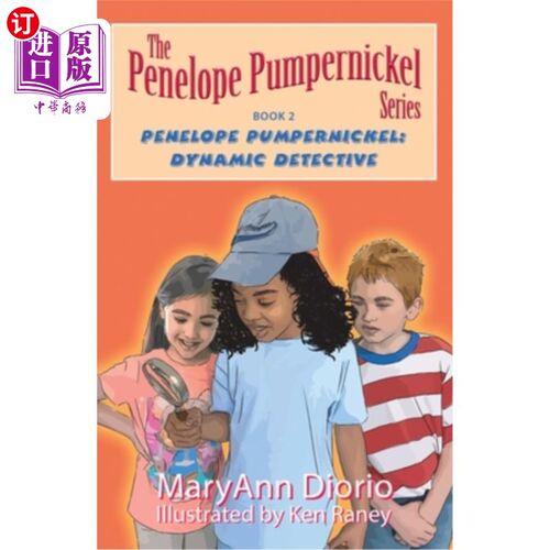海外直订Penelope Pumpernickel: Dynamic Detective Penelope Pumpernickel:动态侦探
