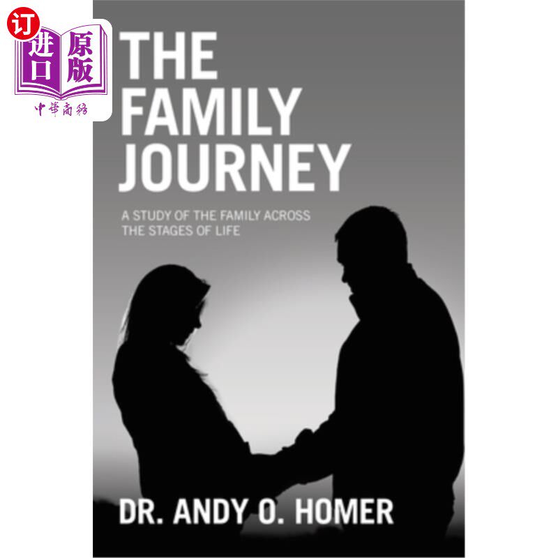 海外直订The Family Journey: A study of the Family Across the Stages of Life 《家庭之旅：跨越人生阶段的家庭研究》