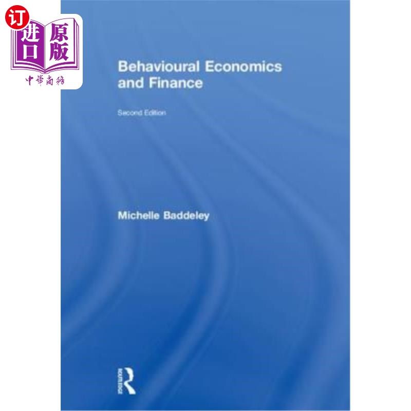 海外直订Behavioural Economics and Finance 行为经济学与金融学