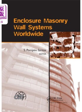 海外直订Enclosure Masonry Wall Systems Worldwide: Typical Masonry Wall Enclosures in Bel 世界各地的围护砌体墙系统:
