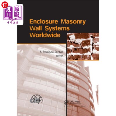 海外直订Enclosure Masonry Wall Systems Worldwide: Typical Masonry Wall Enclosures in Bel 世界各地的围护砌体墙系统: