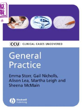 现货 全科医疗 临床病例揭示 General Practice Clinical Cases Uncovered Emma Storr 英文原版【中商原版】wiley