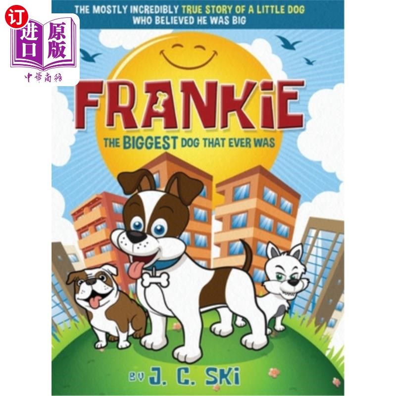 海外直订frankie - the biggest dog that ever was: a story for