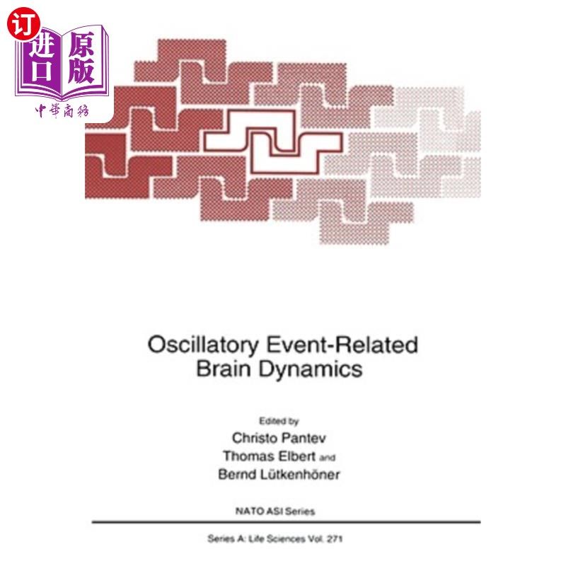 海外直订Oscillatory Event-Related Brain Dynamics 振荡事件相关脑动力学