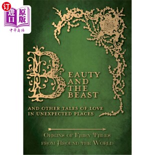Beast 美女与野兽——以及在意想不 Origins Love and the Other And Places 海外直订Beauty Tales Unexpected
