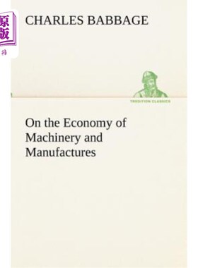 海外直订On the Economy of Machinery and Manufactures 论机械制造业的经济性