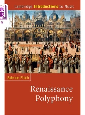 海外直订Renaissance Polyphony 文艺复兴时期的复调音乐