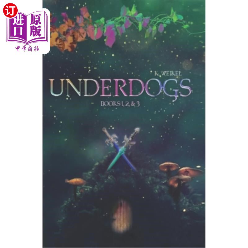 海外直订Underdogs: Books 1, 2, & 3: The Dream, The Imposter, The Enemy 失败者：第一、二、三册：《梦》、《冒名顶替者