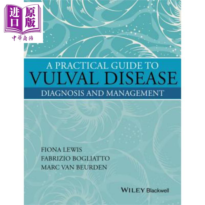 疾病实用指南 诊断与管理 A Practical Guide To Vulval Disease Diagnosis And Management 英文原版 Fiona Lewis【中商原版