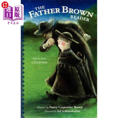 海外直订The Father Brown Reader: Stories from Chesterton 布朗神父的读者：切斯特顿的故事