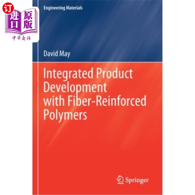 海外直订Integrated Product Development with Fiber-Reinforced Polymers 纤维增强聚合物集成产品开发