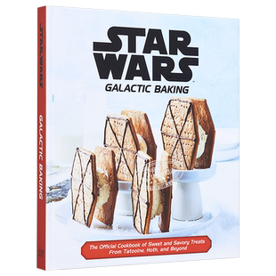 星球大战食谱 银河系的烘焙 英文原版 Star Wars Galactic Baking Lucasfilm【中商原版】