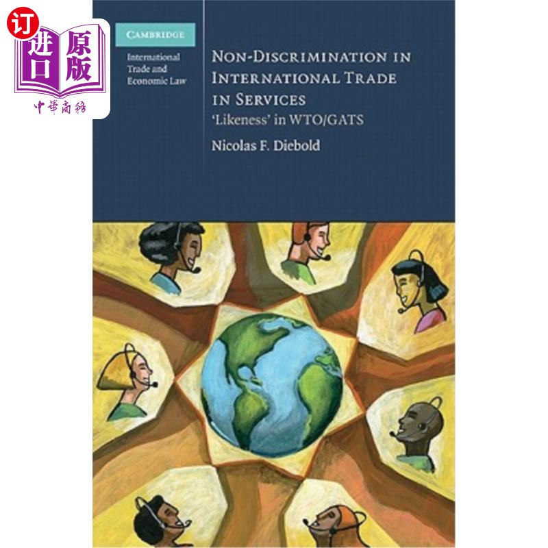 海外直订Non-Discrimination in International Trade in Services 国际服务贸易中的非歧视:Wto/Gats中的“相似”