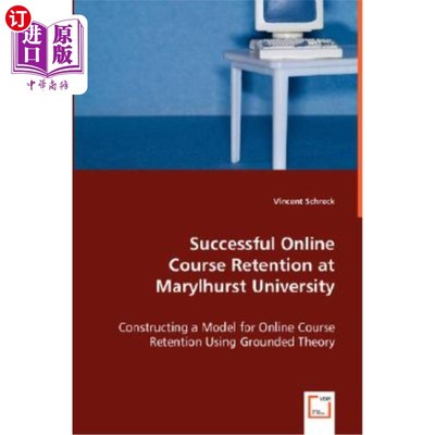 海外直订Successful Online Course Retention at Marylhurst University 马里赫斯特大学成功保留在线课程