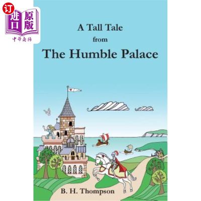 海外直订A Tall Tale from The Humble Palace 来自简陋宫殿的故事