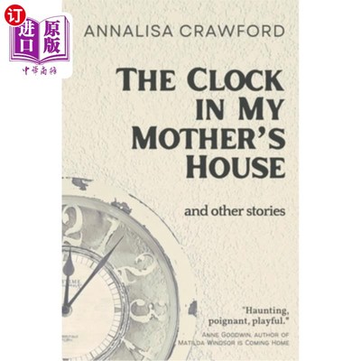 海外直订The Clock in My Mother's House 《我母亲家的钟