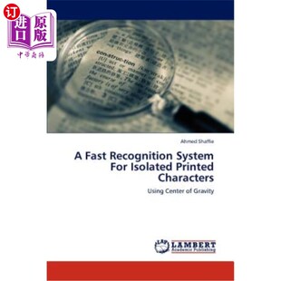 海外直订A Fast Recognition System for Isolated Printed Characters 孤立印刷字符的快速识别系统