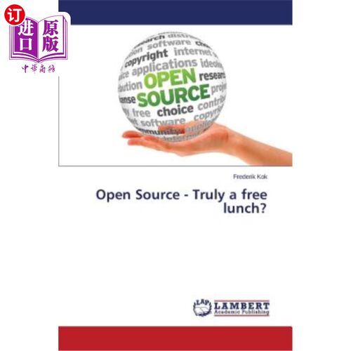 海外直订Open Source - Truly a Free Lunch? 开源-真正的免费午餐？
