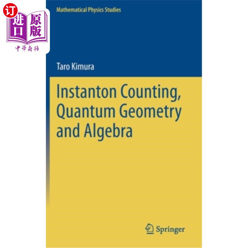 海外直订Instanton Counting, Quantum Geometry and Algebra 瞬变计数，量子几何与代数