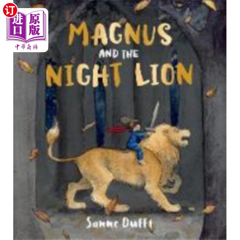 海外直订Magnus and the Night Lion 马格努斯和夜狮