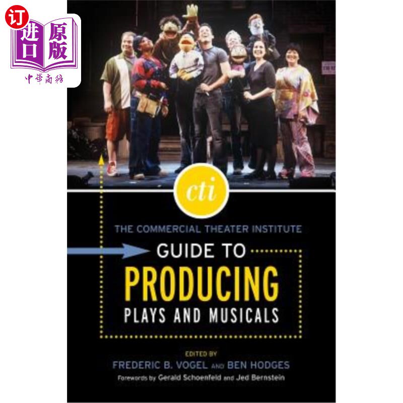 海外直订The Commercial Theater Institute Guide to Producing Plays and Musicals 商业戏剧学院戏剧和音乐剧制作指南