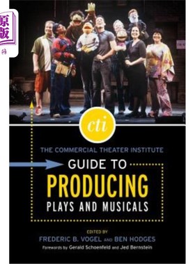 海外直订The Commercial Theater Institute Guide to Producing Plays and Musicals 商业戏剧学院戏剧和音乐剧制作指南