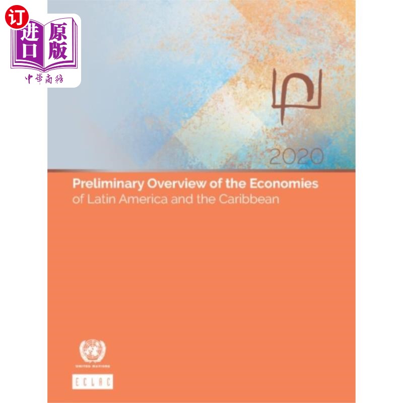 海外直订Preliminary overview of the economies of Latin A... 2020年拉丁美洲和加勒比地区经济初步概况