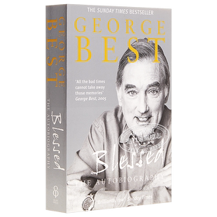 现货 【中商原版】乔治·贝斯特自传 英文原版 Blessed - The Autobiography by George Best 人物传记