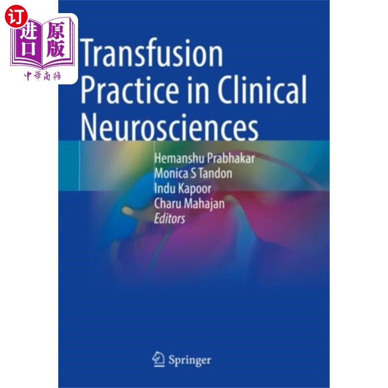 海外直订医药图书Transfusion Practice in Clinical Neurosciences 临床神经科学中的输血实践