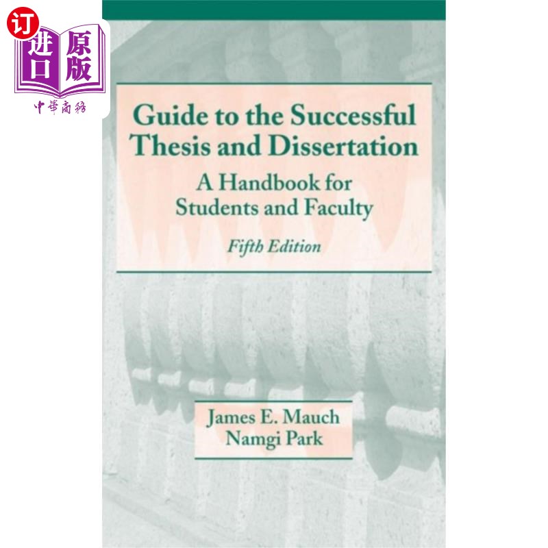 海外直订Guide to the Successful Thesis and Dissertation 成功的论文和学位论文指南